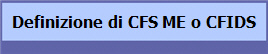 Definizione di CFS ME o CFIDS